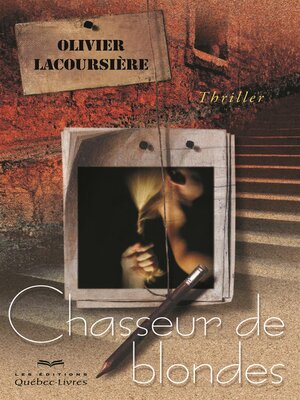 cover image of Chasseur de blondes